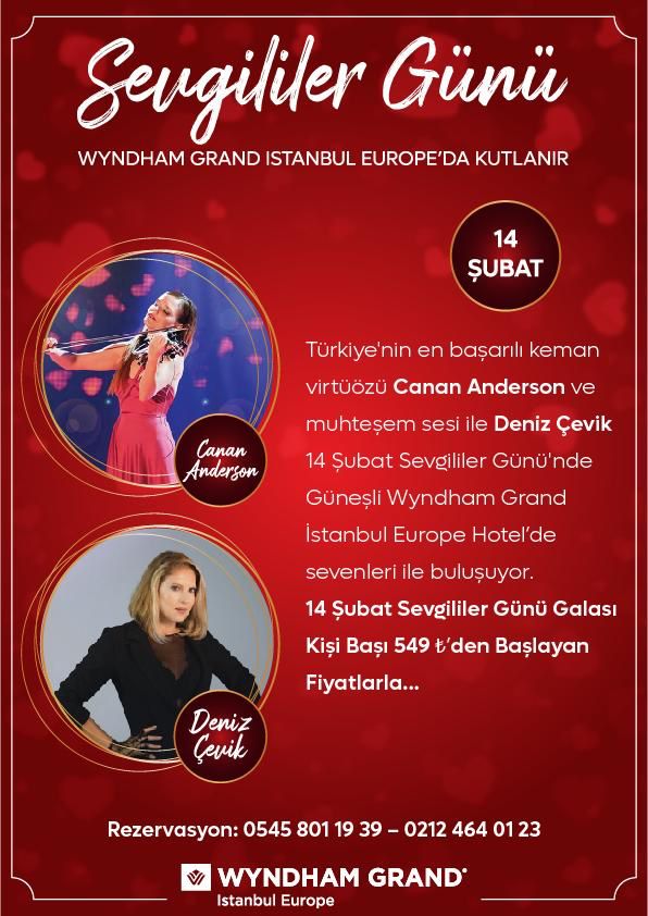 Canan ANDERSON 14 Şubat akşamı Wyndham Grand Istanbul Europe Otel’de!